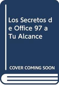 Los Secretos de Office 97 a Tu Alcance (Spanish Edition)
