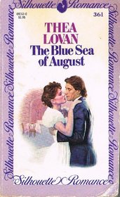 The Blue Sea of August (Silhouette Romance, No 361)