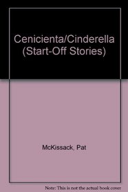 Cenicienta/Cinderella (Start-Off Stories) (Spanish Edition)