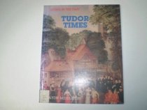 Tudor Times (Living in the Past)