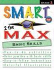 Smart 2 the Max Basic Skills, Grade 1 (Smart Stuff)
