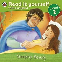 Sleeping Beauty (Read It Yourself Level 2)