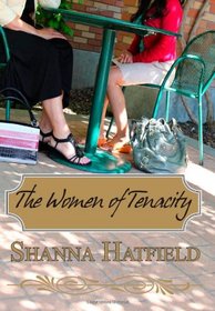 The Women of Tenacity
