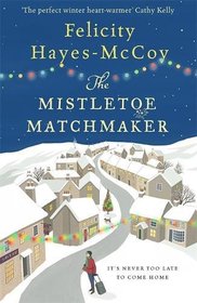 The Mistletoe Matchmaker (Finfarran Peninsula, Bk 3)