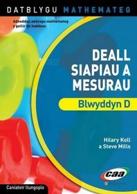 Deall Siapiau a Mesurau - Blwyddyn D (Datblygu Mathemateg) (Welsh Edition)