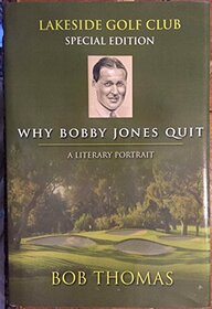 Why Bobby Jones Quit