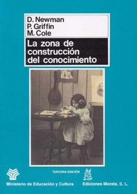 La Zona de Construccion del Conocimiento (Spanish Edition)
