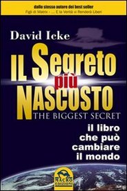 Il segreto pi nascosto. Il libro che pu cambiare il mondo