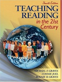 Teaching Reading in the 21st Century (with Assessments and Lesson Plans Booklet) (4th Edition)
