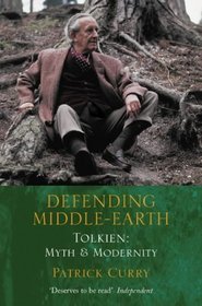 Defending Middle-Earth : Tolkien - Myth and Modernity