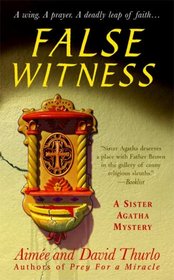 False Witness (Sister Agatha, Bk 4)