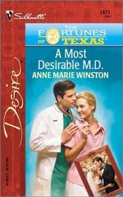 A Most Desirable M.D. (Fortunes of Texas: Lost Heirs, Bk 1) (Silhouette Desire, No 1371)