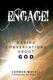 Engage! Having Conversations About God
