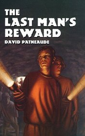 The Last Man's Reward (Albert Whitman Prairie Books)