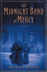 The Midnight Band of Mercy