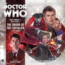 The Tenth Doctor Adventures: The Sword of the Chevalier (Doctor Who - The Tenth Doctor Adventures: The Sword of the Chevalier)