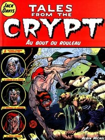 Tales from the Crypt, tome 6 : Au bout du rouleau
