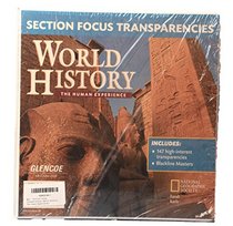 Section Focus Transparencies (World History The Human Experience)