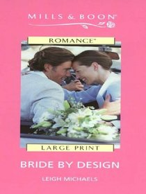 Bride by Design (Large Print)