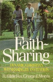 Faith-Sharing: Dynamic Christian Witnessing by Invitation