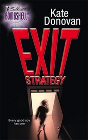 Exit Strategy (SPIN, Bk 2) (Silhouette Bombshell, No 67)