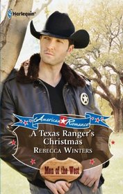 A Texas Ranger's Christmas (Men of the West) (Harlequin American Romance, No 1377)