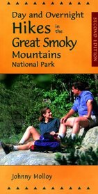 Day and Overnight Hikes in the Great Smoky Mountains National Park, 2nd