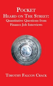 Pocket Heard on The Street: Quantitative Questions from Finance Job Interviews