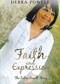 Faith and Expression: The Debra Powell Story