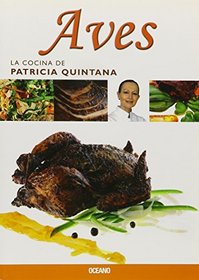 Aves (La cocina de patricia quintana) (Spanish Edition)