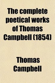 The complete poetical works of Thomas Campbell (1854)