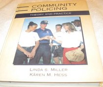 Community Policing: Theory and Practice