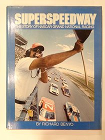 Superspeedway: The Story of Nascar Grand National Racing
