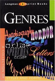 Genres: A Collection of Styles and Forms (Longman Imprint Books)