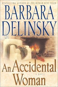 An Accidental Woman : A Novel