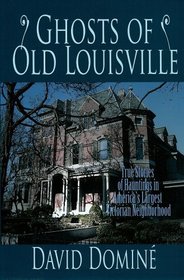 Ghosts of Old Louisville