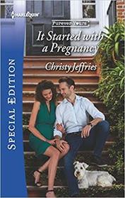 It Started with a Pregnancy (Furever Yours, Bk 6) (Harlequin Special Edition, No 2698)