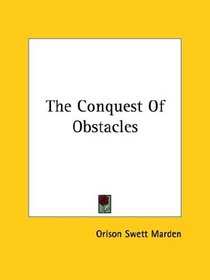 The Conquest Of Obstacles