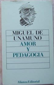 Amor Y Pedadogia (El Libro de bolsillo) (Spanish Edition)