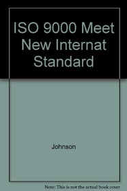 ISO 9000 Meet New Internat Standard