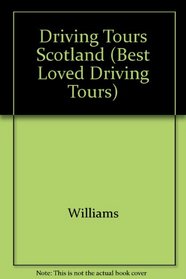 Driving Tours: Scotland (Frommer's Scotland's Best-Loved Driving Tours)