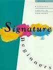 Signature: Beginners