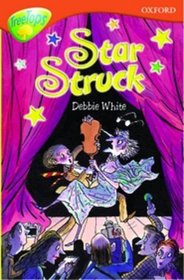 Oxford Reading Tree: Stage 13: TreeTops: More Stories B: Star Struck (Treetops Fiction)