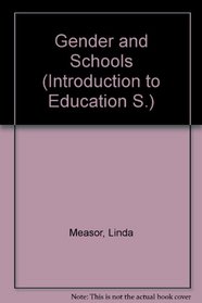Gender and Schools (Introduction to Education)