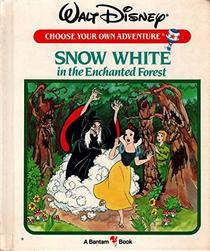 Snow White in the Enchanted Forest (Walt Disney Choose Your Own Adventure, #1)