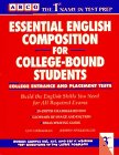 Arco Essential English Composition for College-Bound Students: College Entrance and Placement Tests (Arco Academic Test Preparation Series)