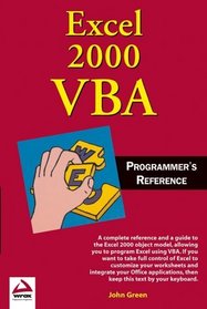 Excel 2000 VBA : Programmers Reference (Programmer's Reference)