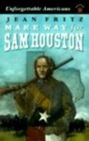 Make Way for Sam Houston