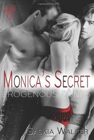Monica's Secret  (Erogenous Zones, Bk 1)