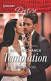 Second Chance Temptation (Love in Boston, Bk 3) (Harlequin Desire, No 2699)